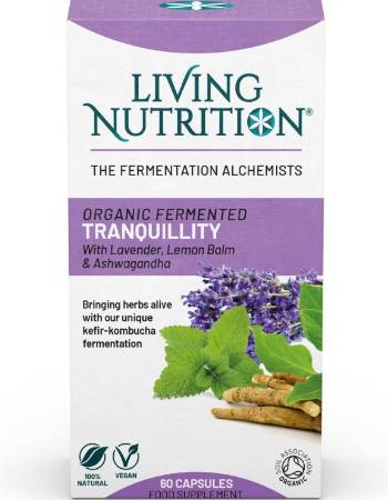 LIVING NUTRITION ORGANIC FERMENTED TRANQUILLITY 60 CAPSULES | STRESS RELIEF